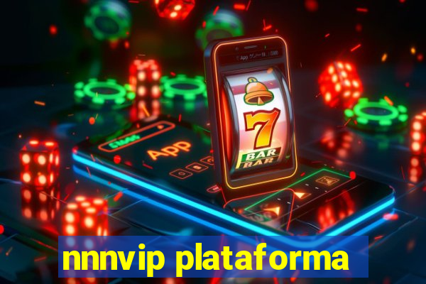 nnnvip plataforma